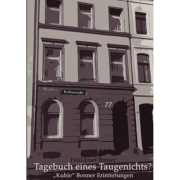 Tagebuch eines Taugenichts?, Paul-Josef Breuer