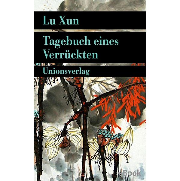 Tagebuch eines Verrückten, Lu Xun