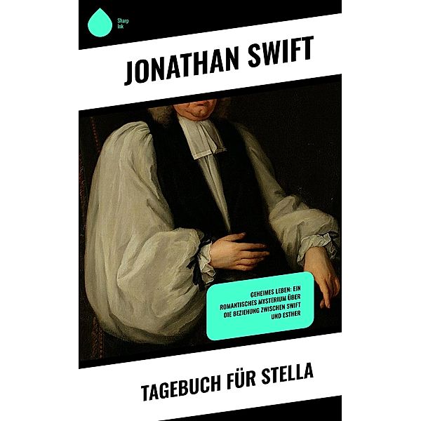 Tagebuch für Stella, Jonathan Swift