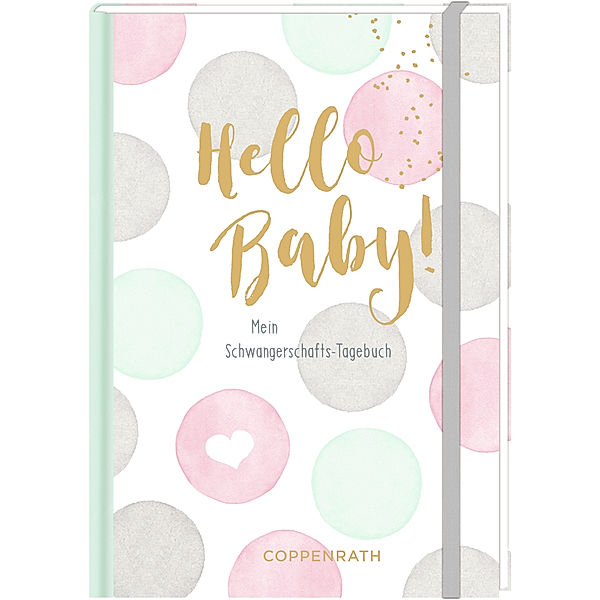 Tagebuch - Hello Baby!, Tina Behrendt