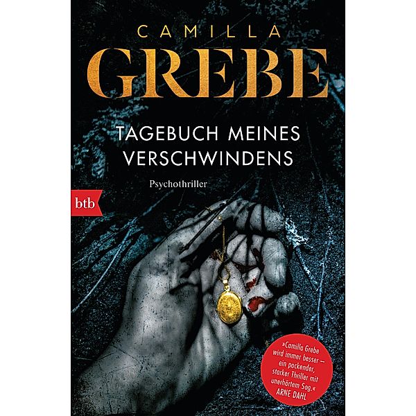 Tagebuch meines Verschwindens / Profilerin Hanne Bd.2, Camilla Grebe