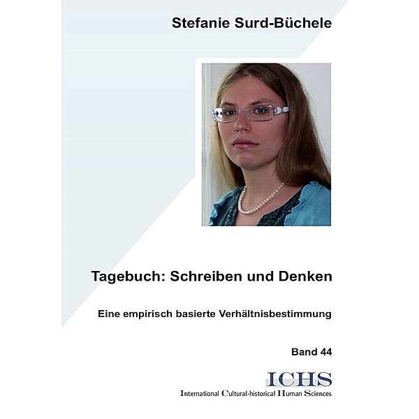 Tagebuch: Schreiben und Denken, Stefanie Surd-Büchele