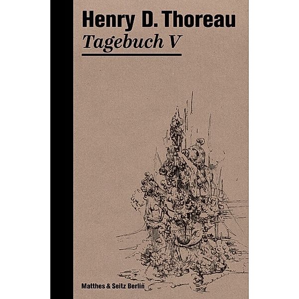 Tagebuch V, Henry David Thoreau
