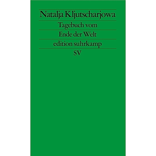 Tagebuch vom Ende der Welt, Natalja Kljutscharjowa