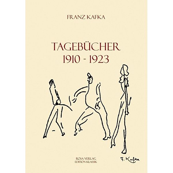 Tagebücher 1910 - 1923, Franz Kafka