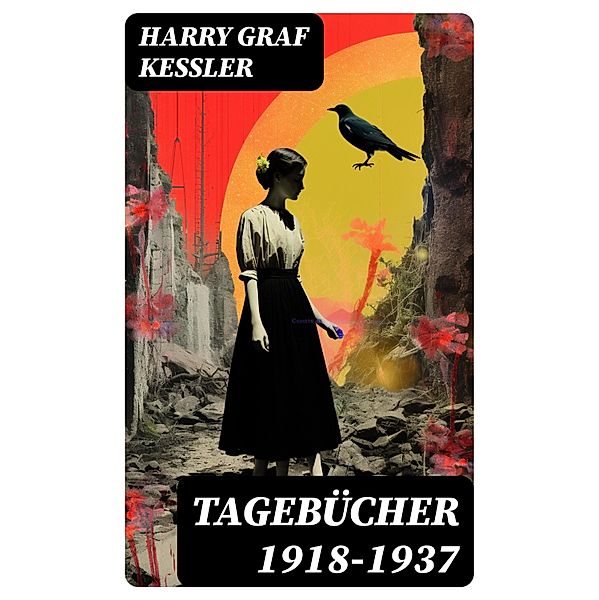 Tagebücher 1918-1937, Harry Graf Kessler