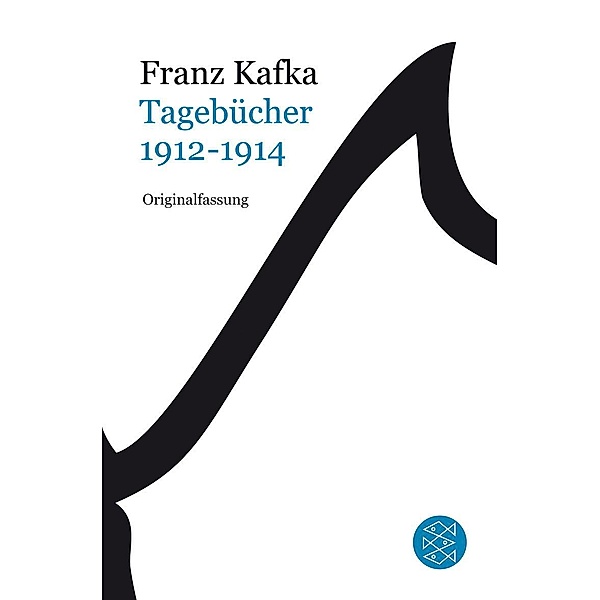 Tagebücher, Franz Kafka