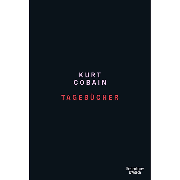 Tagebücher, Kurt Cobain