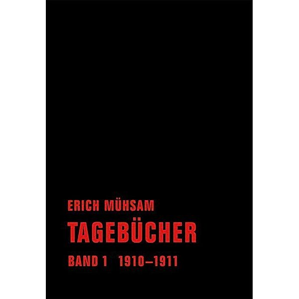 Tagebücher, Erich Mühsam