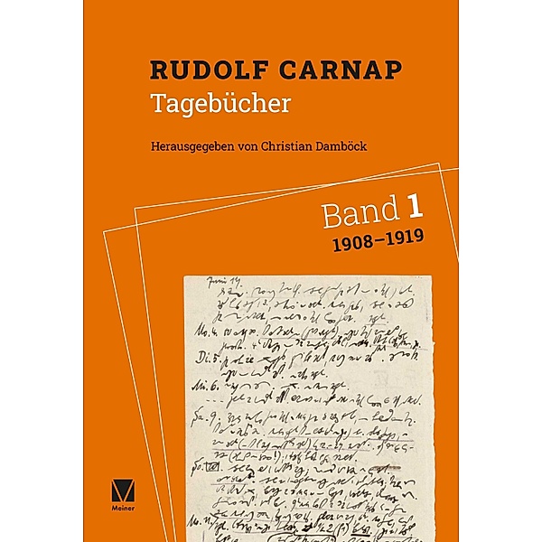 Tagebücher Band 1: 1908-1919, Rudolf Carnap