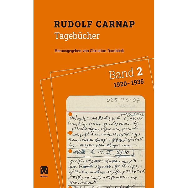 Tagebücher Band 2: 1920-1935, Rudolf Carnap