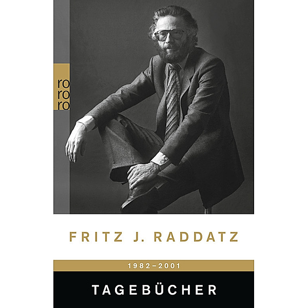 Tagebücher.Bd.1, Fritz J. Raddatz