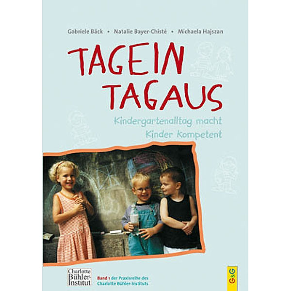 Tagein - Tagaus, Gabriele Bäck, Natalie Bayer-Chistè, Natalie Bayer-Chisté