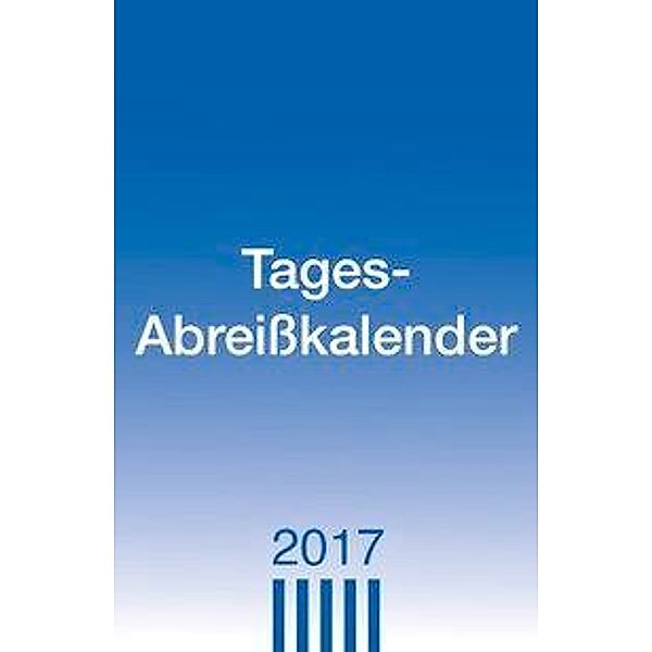 Tagesabreißkalender groß 2017