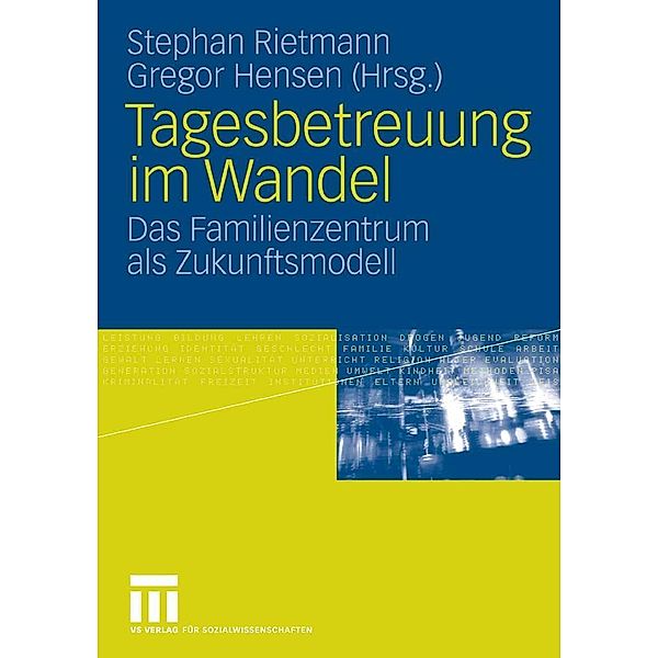 Tagesbetreuung im Wandel