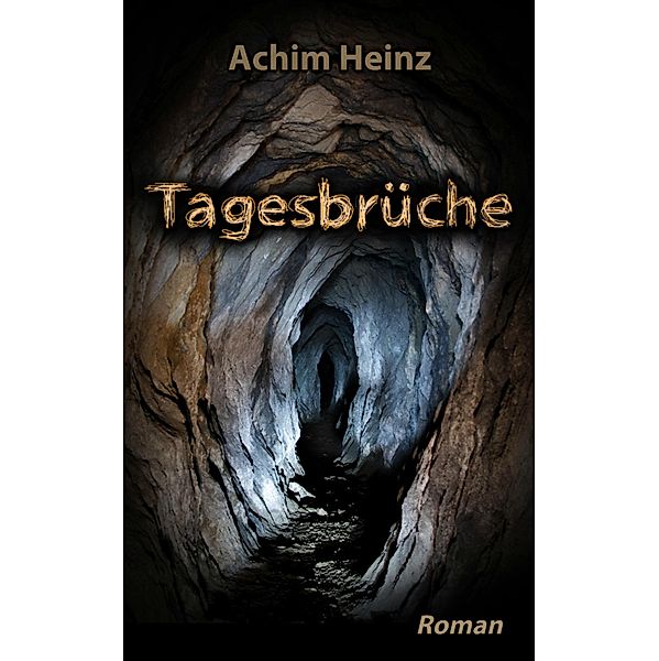 Tagesbrüche, Achim Heinz
