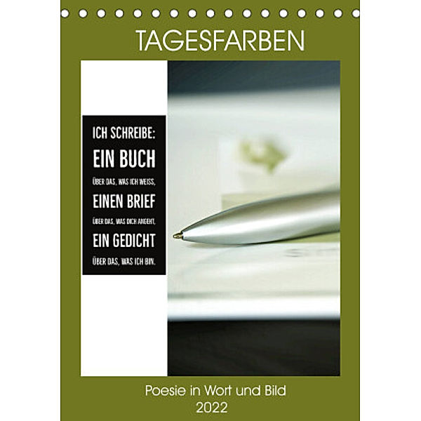 Tagesfarben - Poesie in Wort und Bild (Tischkalender 2022 DIN A5 hoch), Martina Marten und Gudrun Schwibbe