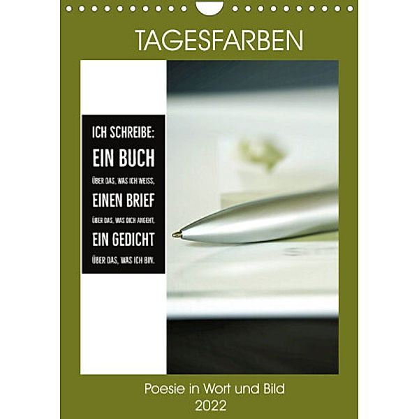 Tagesfarben - Poesie in Wort und Bild (Wandkalender 2022 DIN A4 hoch), Martina Marten und Gudrun Schwibbe