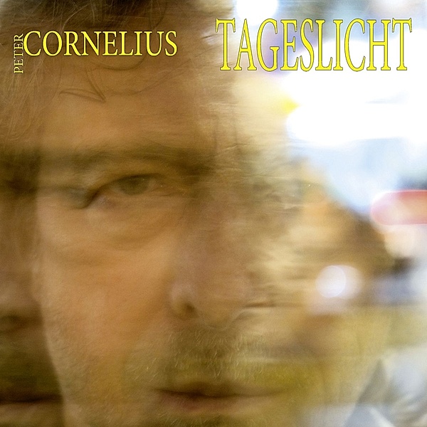 Tageslicht (2 CDs), Peter Cornelius