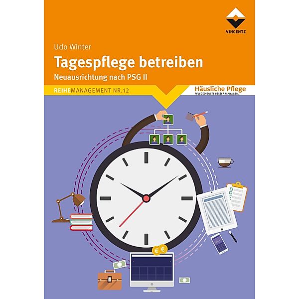 Tagespflege betreiben / Reihe Management, Udo Winter