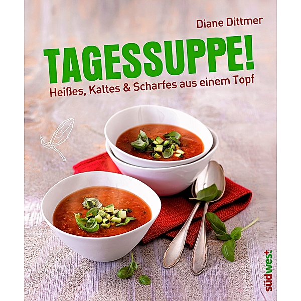 Tagessuppe!, Diane Dittmer