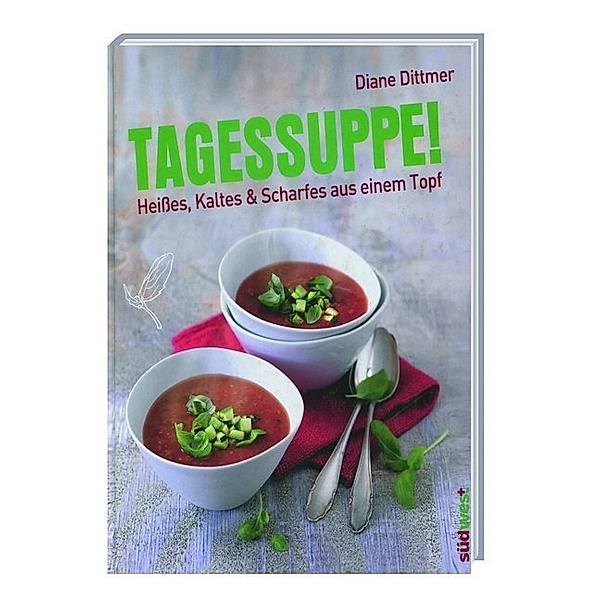 Tagessuppe!, Diane Dittmer