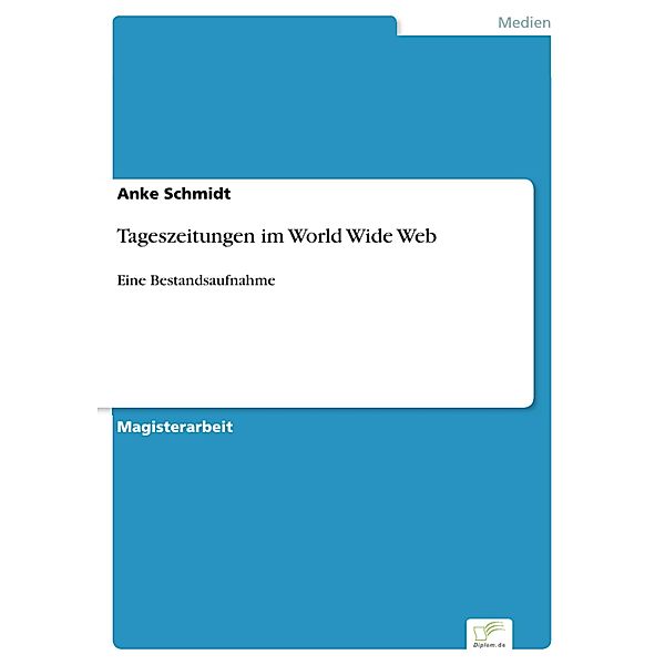 Tageszeitungen im World Wide Web, Anke Schmidt