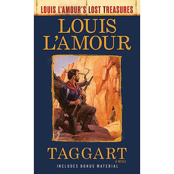 Taggart (Louis L'Amour's Lost Treasures) / Louis L'Amour's Lost Treasures, Louis L'amour