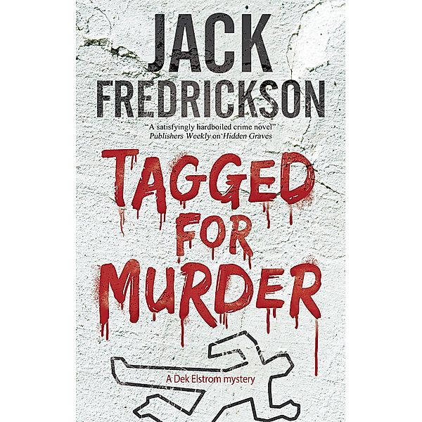 Tagged for Murder / The Dek Elstrom Mysteries, Jack Fredrickson