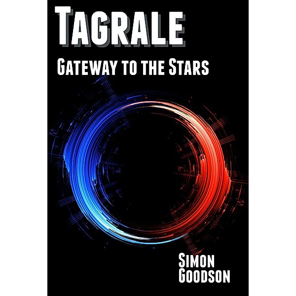 Tagrale - Gateway to the Stars / Tagrale, Simon Goodson
