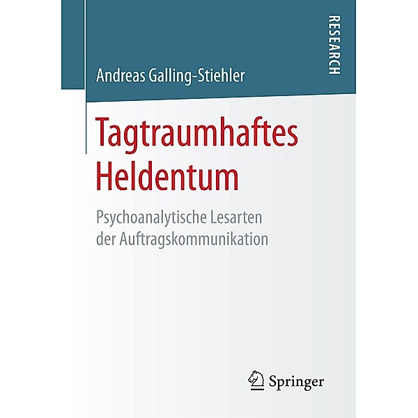 Tagtraumhaftes Heldentum, Andreas Galling-Stiehler