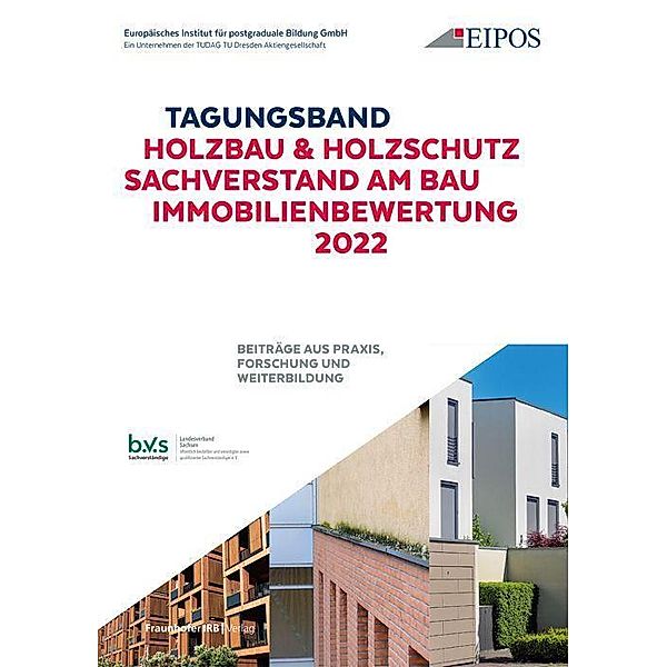 Tagungsband: Holzschutz - Sachverstand am Bau - Immobilienbewertung 2022