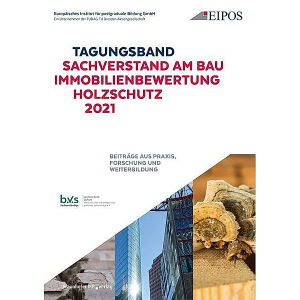 Tagungsband: Sachverstand am Bau - Immobilienbewertung - Holzschutz 2021