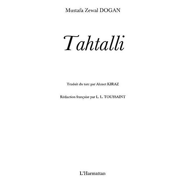 Tahtalli / Hors-collection, Zewal Mustafa Dogan