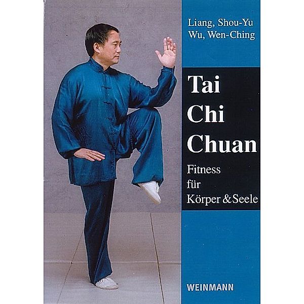 Tai Chi Chuan, Shou-Yu Liang, Wen-Ching Wu