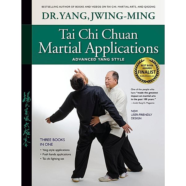 Tai Chi Chuan Martial Applications, Jwing-Ming Yang