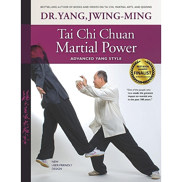 Tai Chi Chuan Martial Power, Jwing-Ming Yang