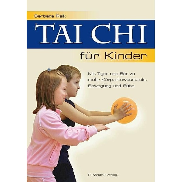 Tai Chi für Kinder, Barbara Reik