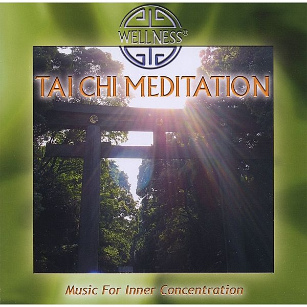 Tai Chi Meditation-Music For Inner Concentration, Temple Society