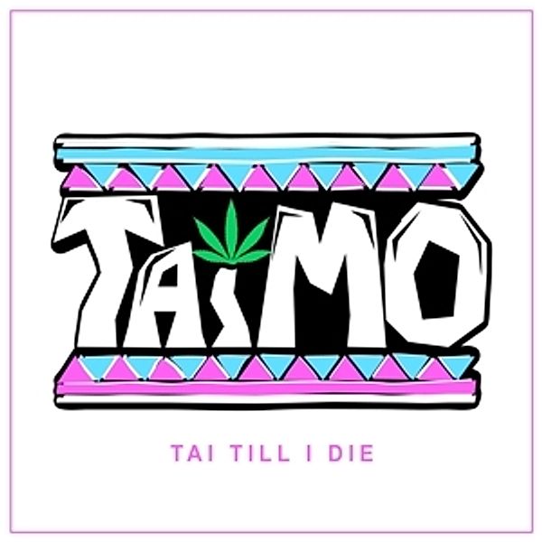 Tai Till I Die (Ltd.Special Edition), Taimo