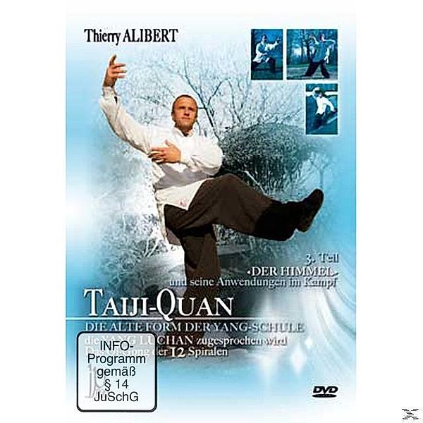 Taiji-Quan - Die alte Form der Yang-Schule 3, Thierry Alibert