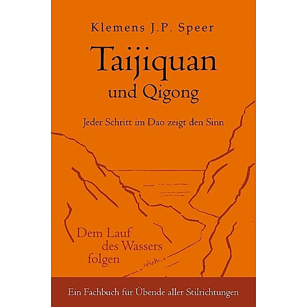 Taijiquan und Qigong, Klemens J.P. Speer