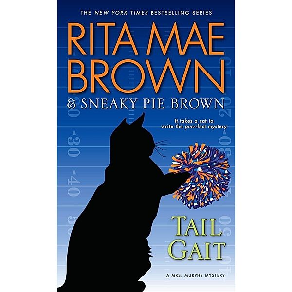 Tail Gait, Rita Mae Brown, Sneaky Pie Brown