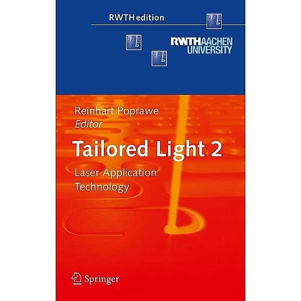 Tailored Light 2 / RWTHedition, Reinhart Poprawe