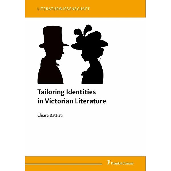 Tailoring Identities in Victorian Literature, Chiara Battisti