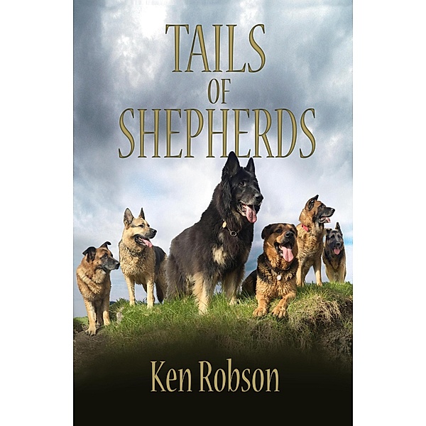 Tails of Shepherds, Ken Robson
