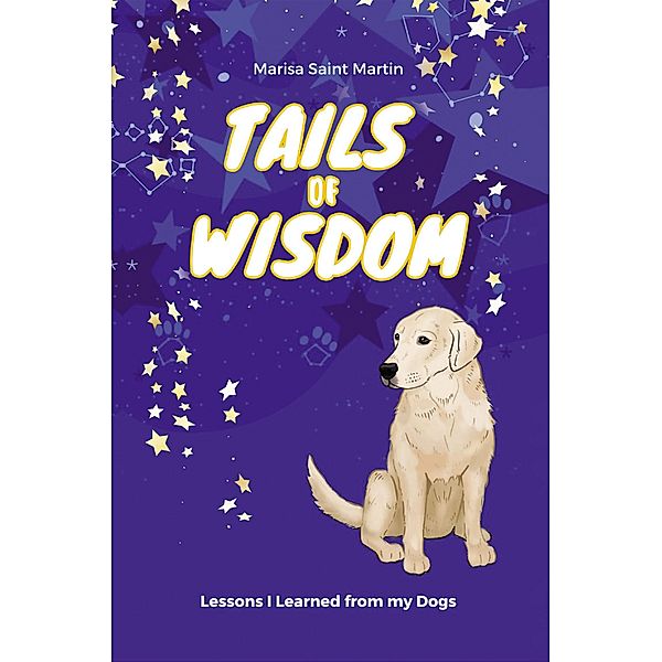 Tails of Wisdom, Marisa Saint Martin