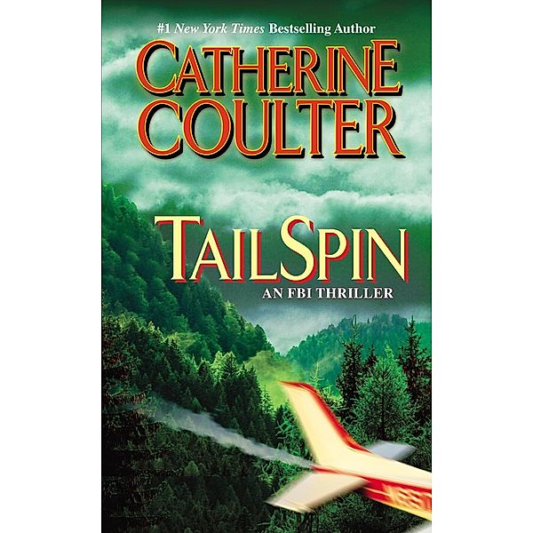 TailSpin / An FBI Thriller Bd.12, Catherine Coulter