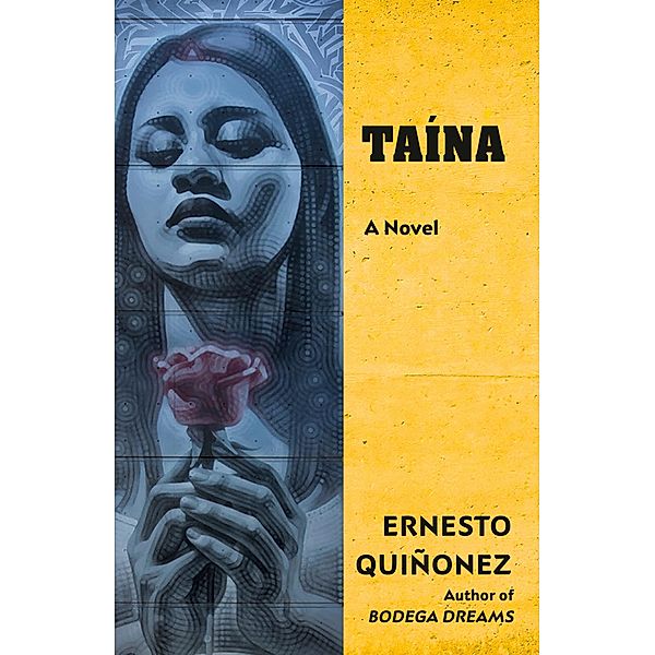 Taína, Ernesto Quiñonez