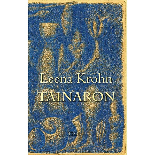 Tainaron, Leena Krohn